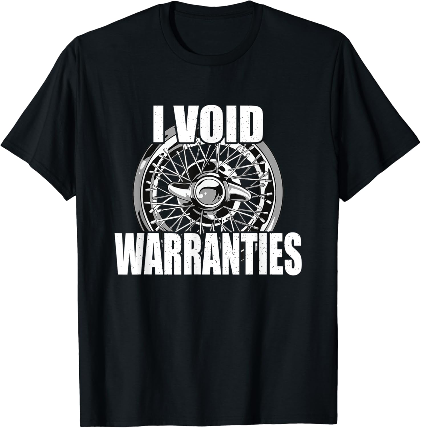 I Void Warranties TShirt Clothing